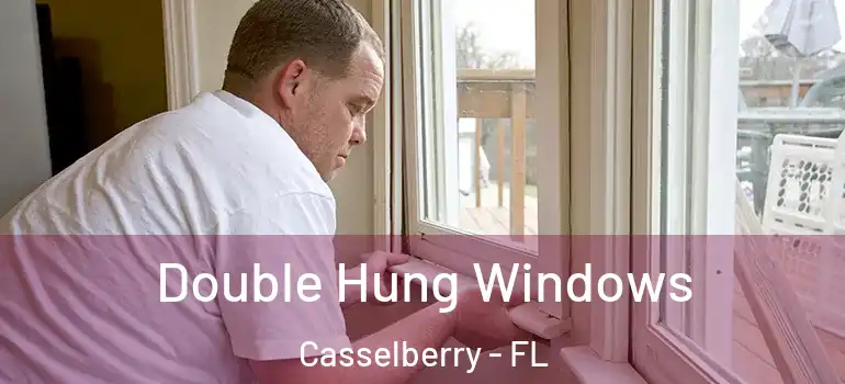  Double Hung Windows Casselberry - FL