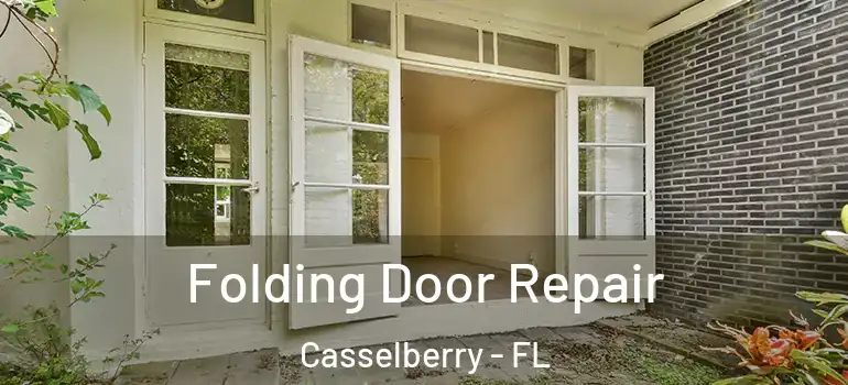  Folding Door Repair Casselberry - FL
