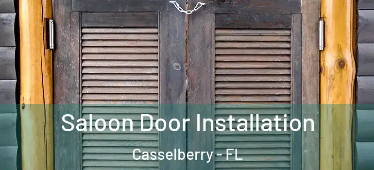  Saloon Door Installation Casselberry - FL
